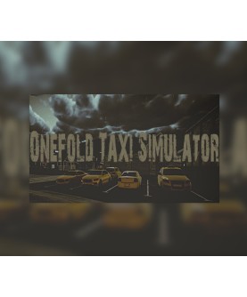 Onefold Taxi Simulator Steam Key GLOBAL